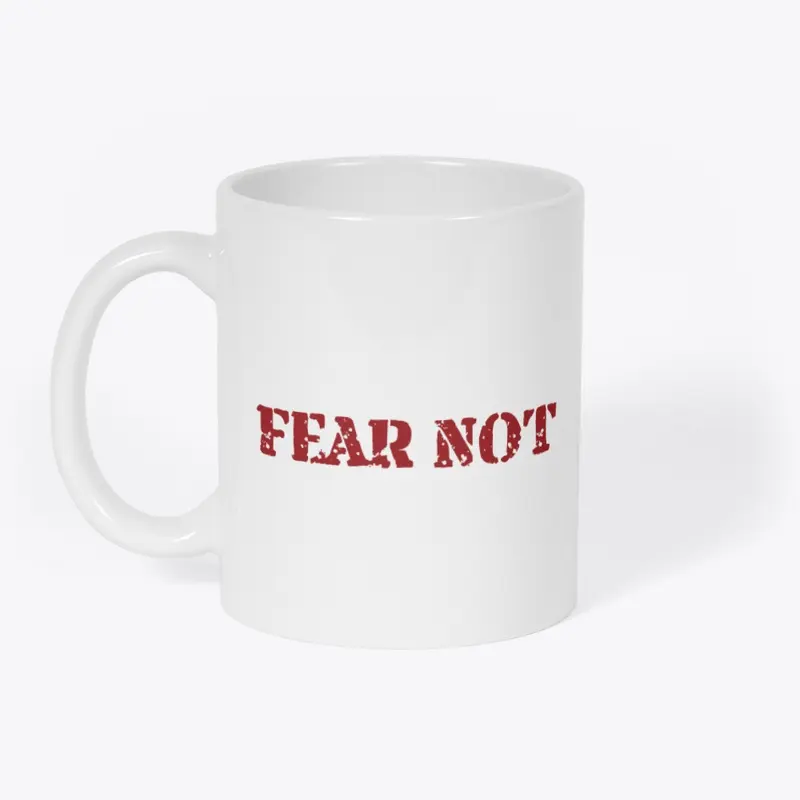 Fear Not